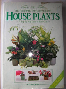 Photographic Encyclopaedia of House Plants 