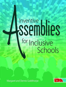 Inventive Assemblies for Inclusive Schools 