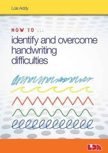 How to Identify and Overcome Handwriting Difficulties 