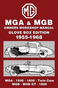 MGA and MGB, 1955-1968 Owner's Workshop Manual 