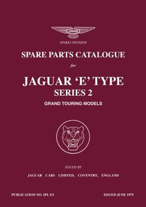 Jaguar E Type Parts Catalogue Series 2 GT 