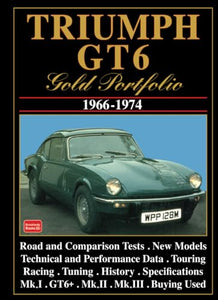 Triumph GT6 Gold Portfolio 1966-74 