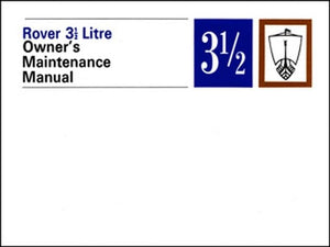 Rover 3.5 Litre Owners Maintenance Manual P5 