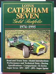 Lotus Caterham Seven Gold Portfolio, 1974-95 