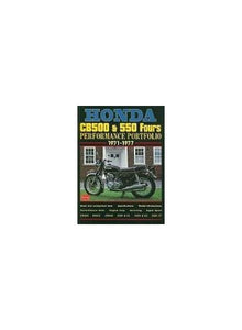 Honda CB500 and 550 Fours Performance Portfolio 1971-1977 