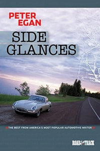 Side Glances by Peter Egan 