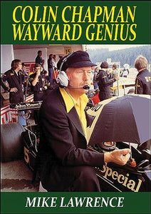 Colin Chapman Wayward Genius 