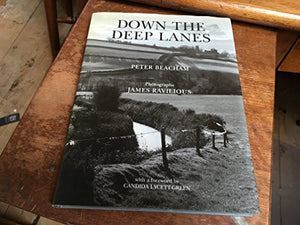 Down the Deep Lanes 