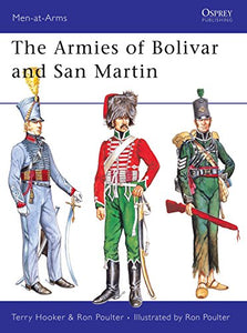 The Armies of Bolivar and San Martin 