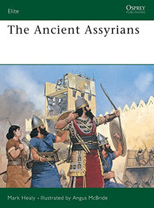 The Ancient Assyrians 