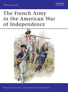 The French Army in the American War of Independence 