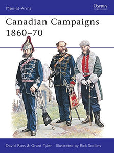 Canadian Campaigns 1860–70 