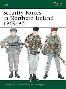 Security Forces in Northern Ireland 1969–92 