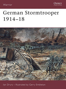 German Stormtrooper 1914–18 