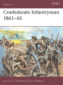 Confederate Infantryman 1861–65 