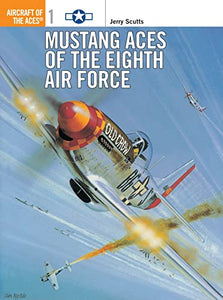 Mustang Aces of the Eighth Air Force 