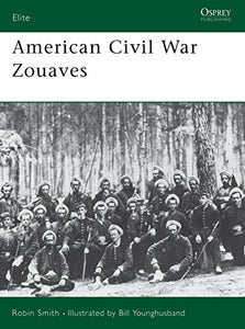 American Civil War Zouaves 