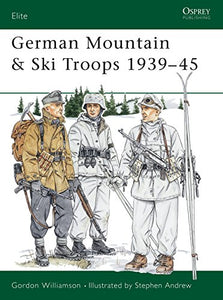 German Mountain & Ski Troops 1939–45 