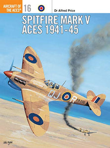 Spitfire Mark V Aces 1941–45 