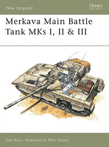 Merkava Main Battle Tank MKs I, II & III 