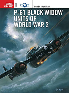 P-61 Black Widow Units of World War 2 