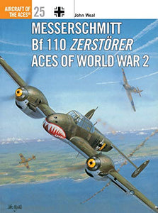 Messerschmitt Bf 110 Zerstörer Aces of World War 2 