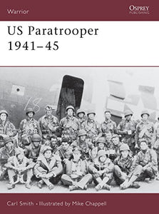 US Paratrooper 1941–45 