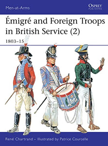 Émigré and Foreign Troops in British Service (2) 