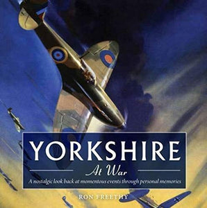 Yorkshire at War 