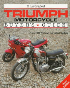 Illustrated Triumph Motorcycle Buyer's Guide 