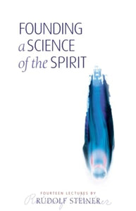 Founding a Science of the Spirit 