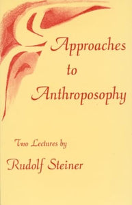 Approaches to Anthroposophy 