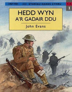 Storïau Hanes Cymru: Hedd Wyn a'r Gadair Ddu 