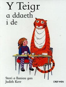 Teigr a Ddaeth i De, Y 