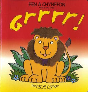 Pen a Chynffon/Heads and Tails: Grrrr! 