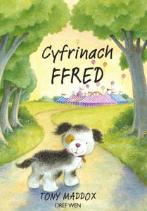 Cyfres Ffred Ci'r Fferm: Cyfrinach Ffred 