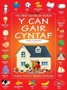 Can Gair Cyntaf Llyfr Sticeri, Y / First 100 Welsh Words Sticker Book, The 