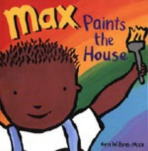 MAX PAINTS THE HOUSE 