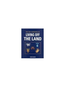 The SAS Handbook of Living off the Land 