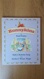 Baby's Bedtime Song and Mother's Winter Magic 