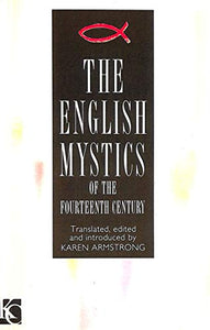 The English Mystics of the Fourteenth Century 