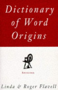 Dictionary of Word Origins 