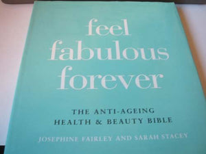 Feel Fabulous Forever 