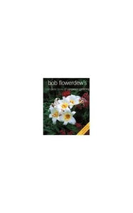 Bob Flowerdew's Complete Book of Companion Gardening 