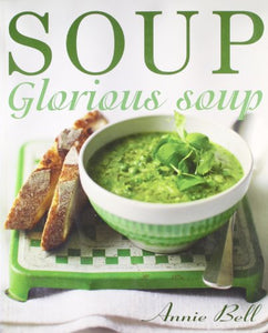 Soup Glorious Soup 