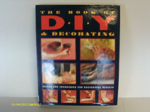 The Book of DIY and Decorating 