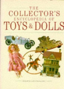 Collector's Encyclopedia of Toys and Dolls 