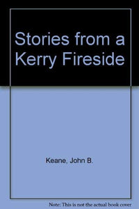 Stories from a Kerry Fireside 