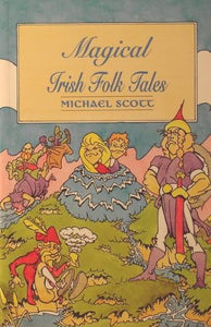 Magical Irish Folk Tales 