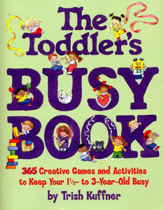 The Toddler's Busy Book 